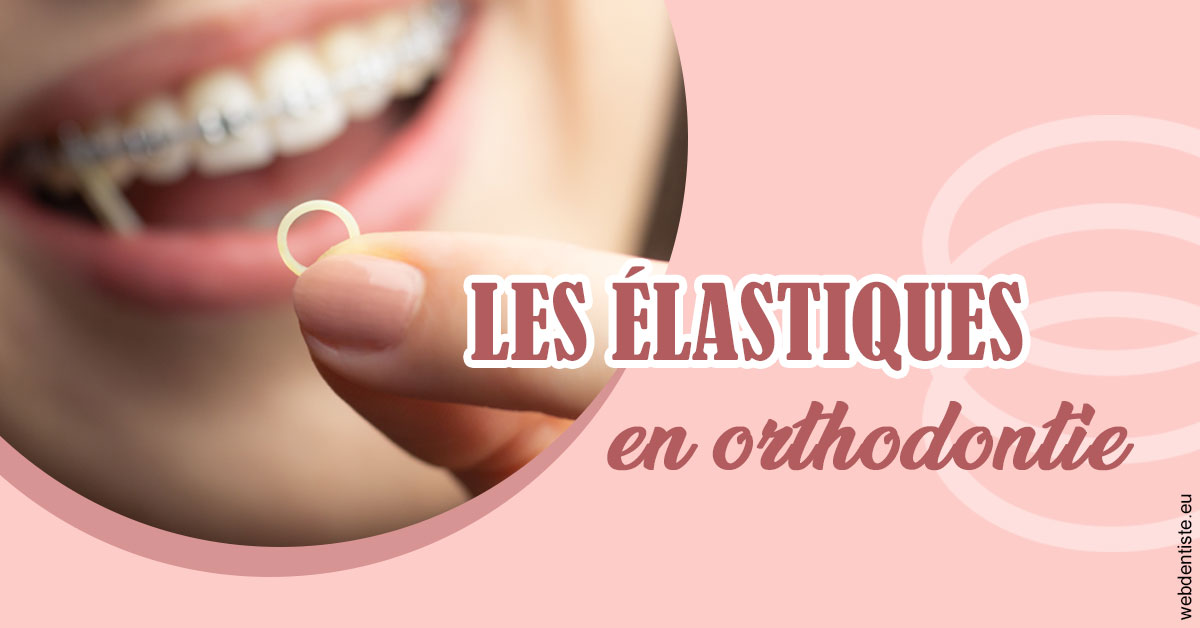 https://dr-bensoussan-jacques-yves.chirurgiens-dentistes.fr/Elastiques orthodontie 1
